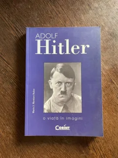 Maria J. Martinez Rubio - Adolf Hitler. O viata in imagini
