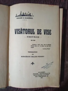 Maria Regina Romaniei - Visatorul de Vise