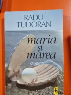 Maria si Marea , Radu Tudoran