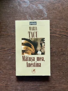 Maria Tacu - Matusa mea, Anestina
