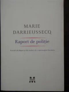 Marie Darrieussecq - Raport de politie