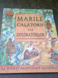 MARILE CALATORII ALE EXPLORATORILOR