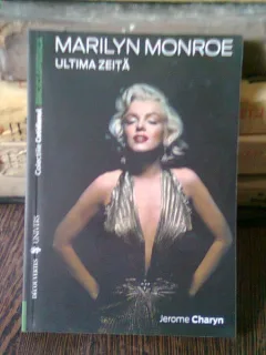 MARILYN MONROE ULTIMA ZEITA - JEROME CHARYN