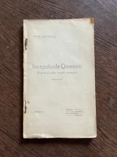 Marin Demetrescu Inceputurile Omenirii. Origina si viata omului preistoric