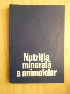 MARIN MILOS--NUTRITIA MINERALA A ANIMALELOR