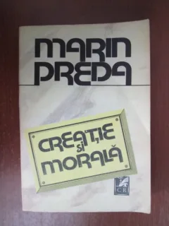 Marin Preda - Creatie si morala