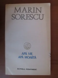 Marin Sorescu - Apa vie, apa moarta