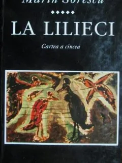 Marin Sorescu - La Lilieci. Cartea a V-a