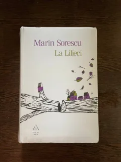 Marin Sorescu - La Lilieci (cartile I-VI)