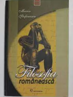Marin Stefanescu - Filosofie Romaneasca