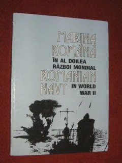 Marina Romana in al doilea razboi mondial (album) - Jipa Rotaru, Ioan Damaschin