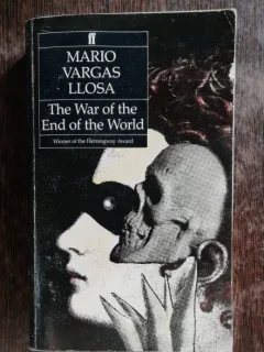 MARIO VARGAS LLOSA - THE WAR OF THE END OF THE WORLD