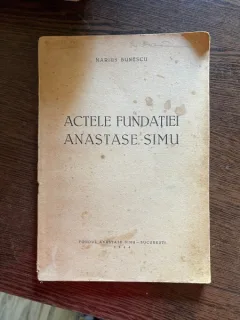 Marius Bunescu - Actele fundatiei Anastase Simu (1944)