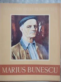 MARIUS BUNESCU - MAESTRII ARTEI ROMANESTI