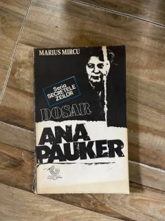 Marius Mircu - Dosar Ana Pauker
