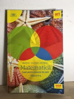 Marius Perianu, Lucian Petrescu, Catalin Miinescu - Matematica. Caiet Pentru Vacanta de Vara, Clasa a V-a