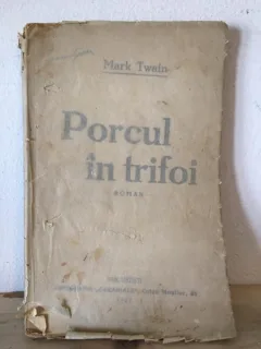Mark Twain - Porcul in Trifoi