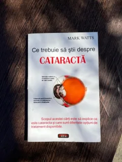 Mark Watts - Ce trebuie sa stii despre cataracta