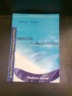 MARKETING FINANCIAR BANCAR - VALERICA OLTEANU