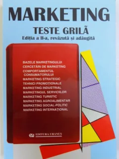 MARKETING - TESTE GRILA , EDITIA A - II -A , coordonator VIRGIL BALAURE , 2000