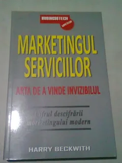 MARKETINGUL SERVICIILOR - HARRY BECKWITH