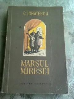 MARSUL MIRESEI - C. IGNATESCU