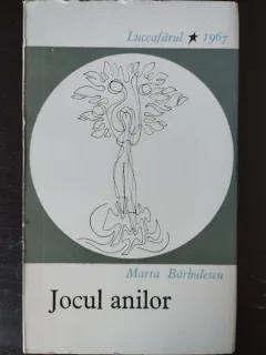 Marta Barbulescu - Jocul Anilor