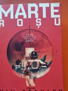 Marte Rosu. Trilogia Marte. Partea 1 - Kim Stanley Robinson