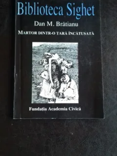 MARTOR DINTR-O TARA INCATUSATA - DAN M. BRATIANU