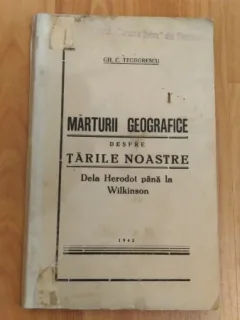 MARTURII GEOGRAFICE DESPRE TARILE NOASTRE-GH. C. TEODORESCU