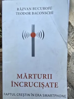 Marturii incrucisate - Razvan Bucuroiu, Teodor Baconschi