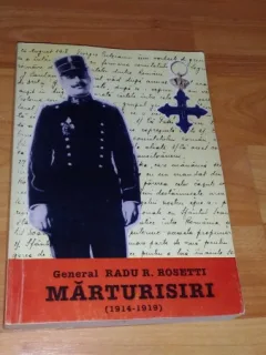 MARTURISIRI 1914-1919-GENERAL RADU R. ROSSETI