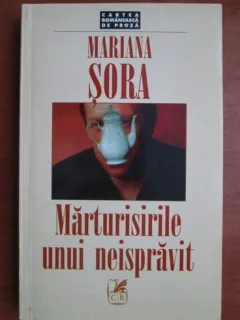 MARTURISIRILE UNUI NEISPRAVIT - MARIANA SORA