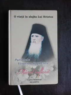 Marul inflorit - Parintele Visarion Iugulescu