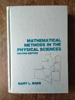 Mary L. Boas - Mathematical Methods in the Physical Sciences