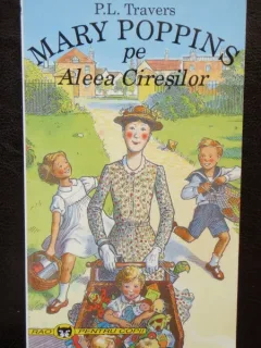 MARY POPPINS PE ALEEA CIRESILOR - P.L.TRAVERS