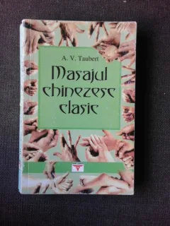 MASAJUL CHINEZESC CLASIC - A.V. TAUBERT