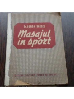 MASAJUL IN SPORT - ADRIAN IONESCU