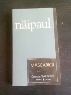 MASCARICII - V.S. NAIPAUL