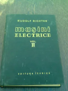 MASINI ELECTRICE - RUDOLF RICHTER VOL.II