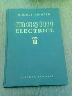 MASINI ELECTRICE - RUDOLF RICHTER VOL.III