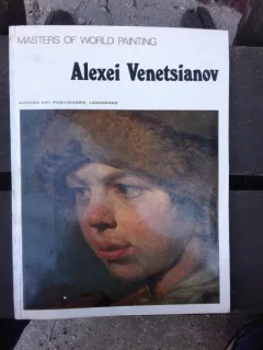 MASTERS OF WORLD PAINTING. ALEXEI  VENETSIANOV   (TEXT IN LIMBA ENGLEZA)