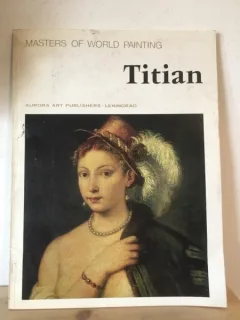 Masters of World Painting - Titian