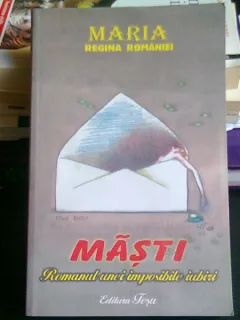 MASTI - MARIA REGINA ROMANIEI