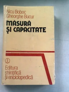 MASURA SI CAPACITATE - NICU BOBOC, GHEORGHE BUCUR
