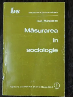 MASURARE IN SOCIOLOGIE - IOAN MARGINEAN