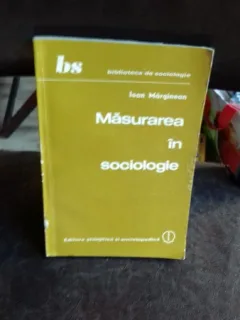 MASURAREA IN SOCIOLOGIE - IOAN MARGINEAN
