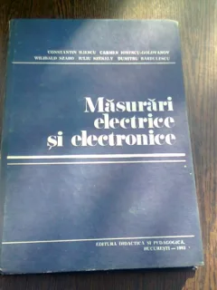MASURARI ELECTRICE SI ELECTRONICE-CONSTANTIN ILIESCU SI ALTII