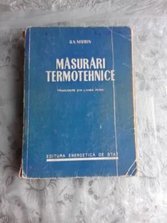 MASURARI TERMOTEHNICE- G.A.MURIN  EDITIE BROSATA
