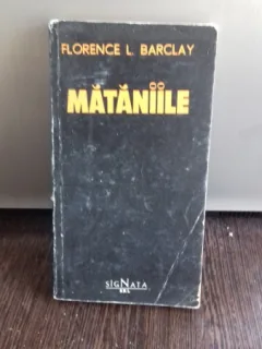 MATANIILE - FLORENCE L. BARCLAY